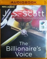 The Billionaire's Voice written by J.S. Scott performed by Elizabeth Powers on MP3 CD (Unabridged)